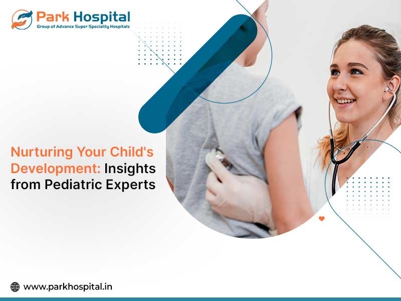 Nurturing Your Child's Development: Insights from Pediatric Experts